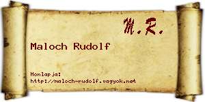 Maloch Rudolf névjegykártya